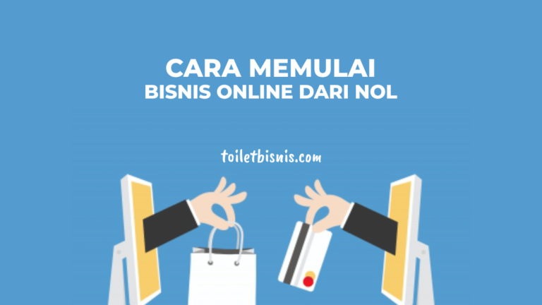 10 Cara Memulai Bisnis Online Dari Nol dan Tanpa Modal