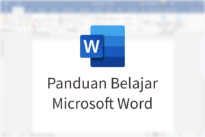 Belajar Microsoft Word: Panduan Lengkap (+Gambar) - NitroTekno